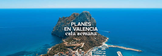 Los planes más irresistibles en València 04 Julio